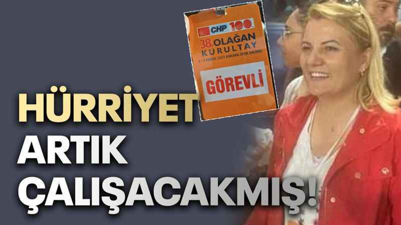 Hürriyet, artık çalışacakmış!